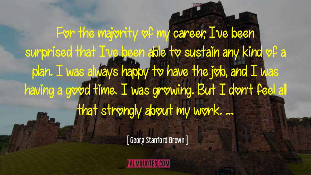 Always Happy quotes by Georg Stanford Brown