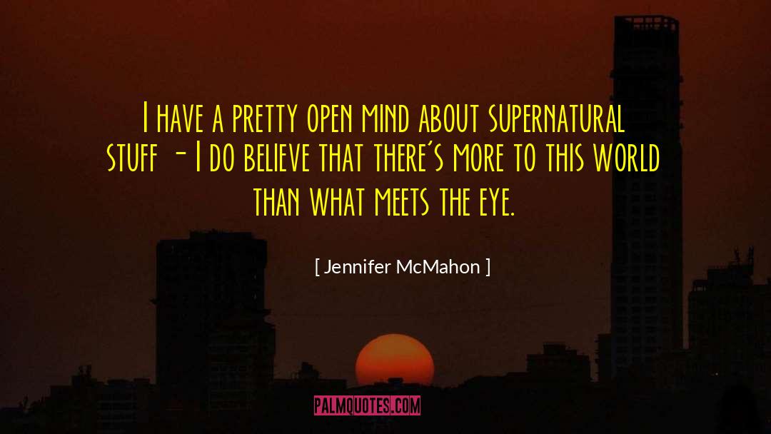 Always Keep One Eye Open quotes by Jennifer McMahon