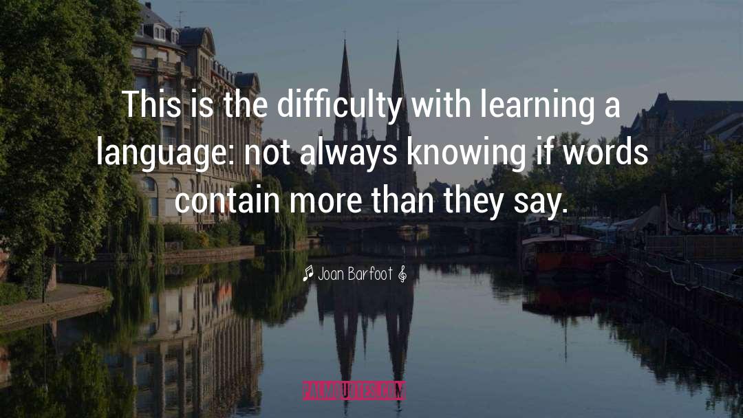 Always Knowing quotes by Joan Barfoot