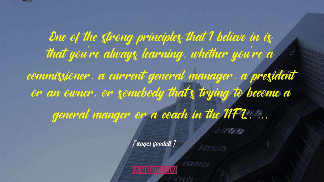 Always Learning quotes by Roger Goodell