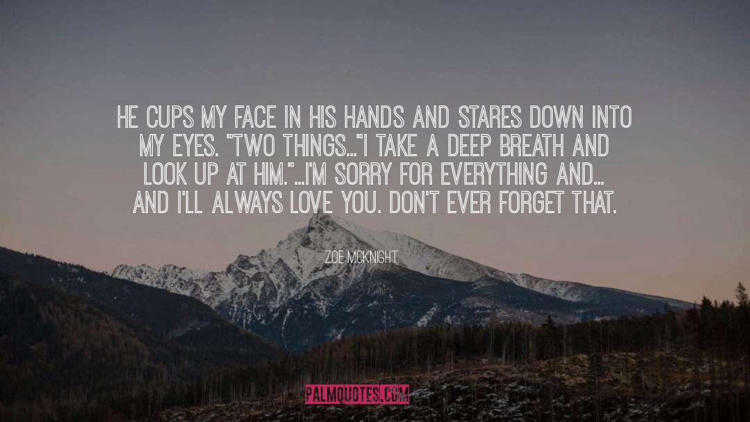 Always Love You quotes by Zoe McKnight