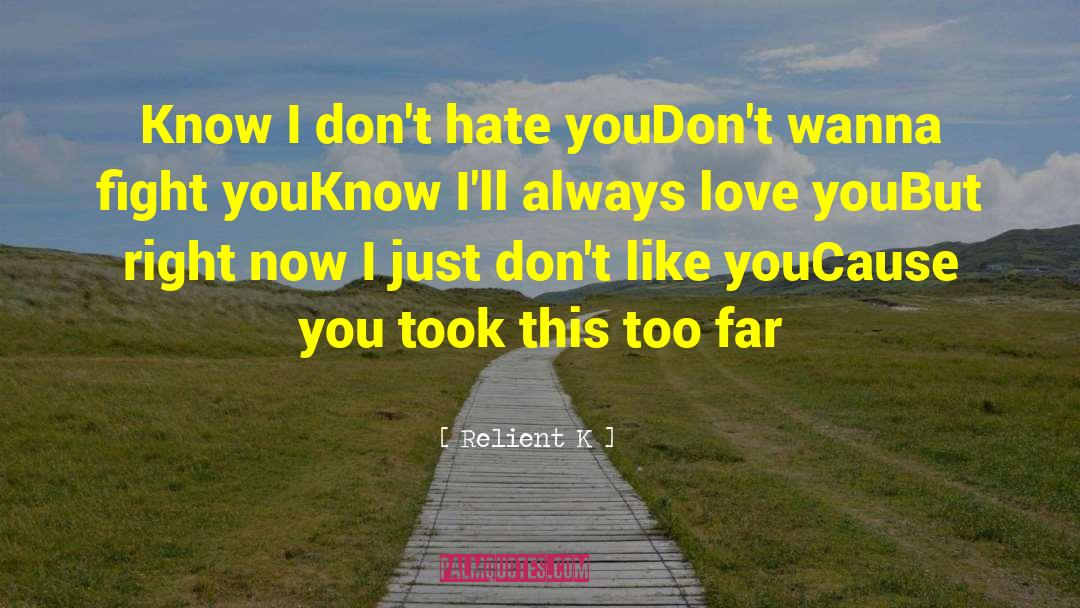Always Love You quotes by Relient K