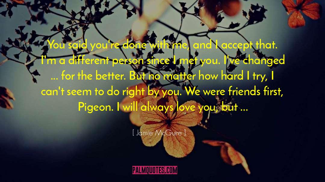Always Love You quotes by Jamie McGuire
