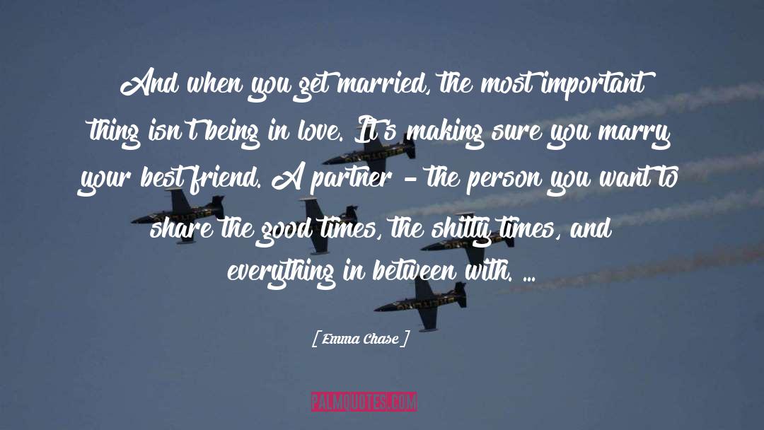 Always Marry Your Best Friend quotes by Emma Chase