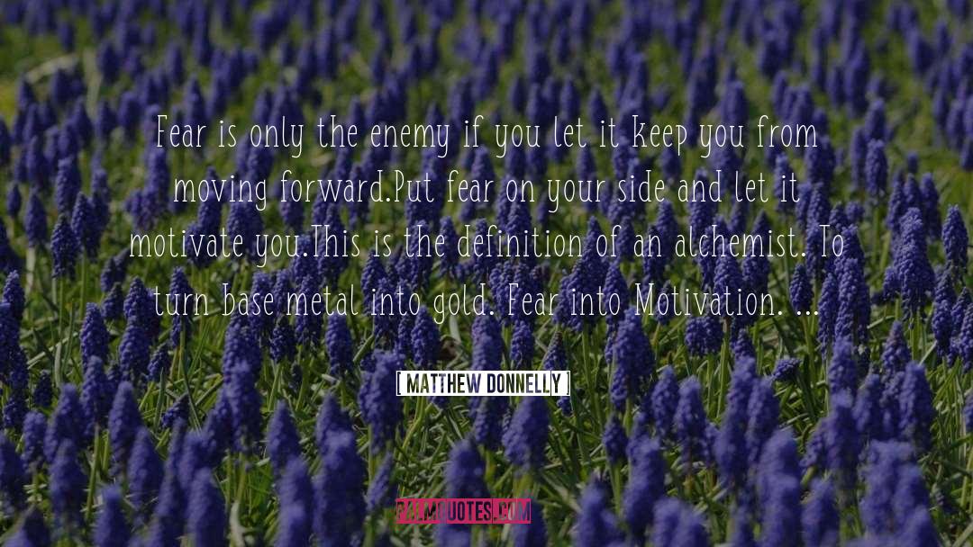 Always Moving Forward quotes by Matthew Donnelly
