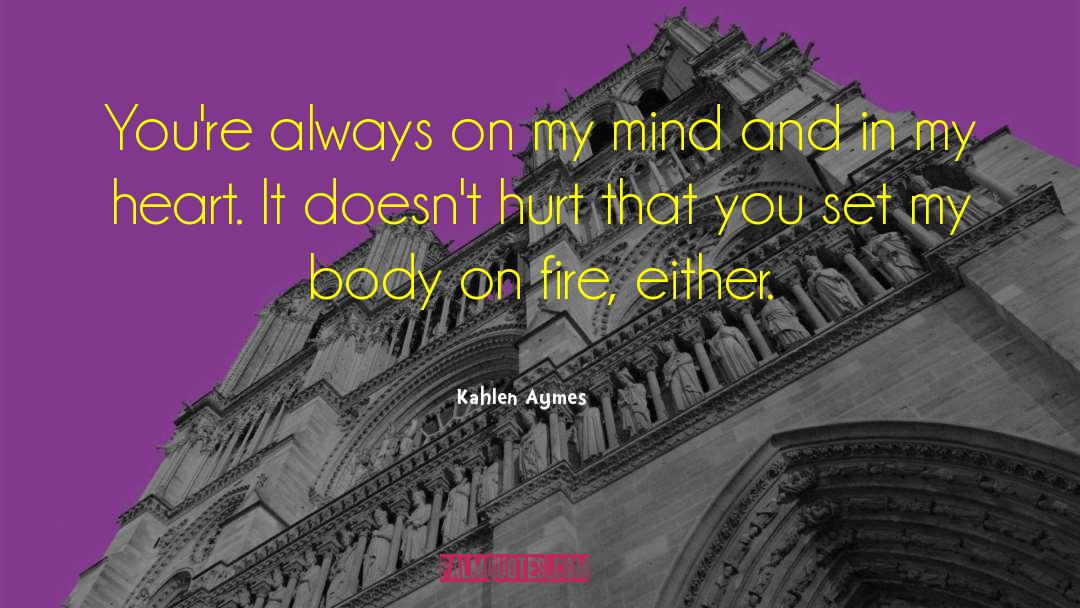 Always On My Mind quotes by Kahlen Aymes