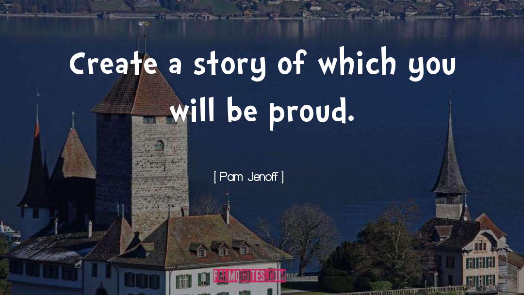 Always Proud Of You quotes by Pam Jenoff