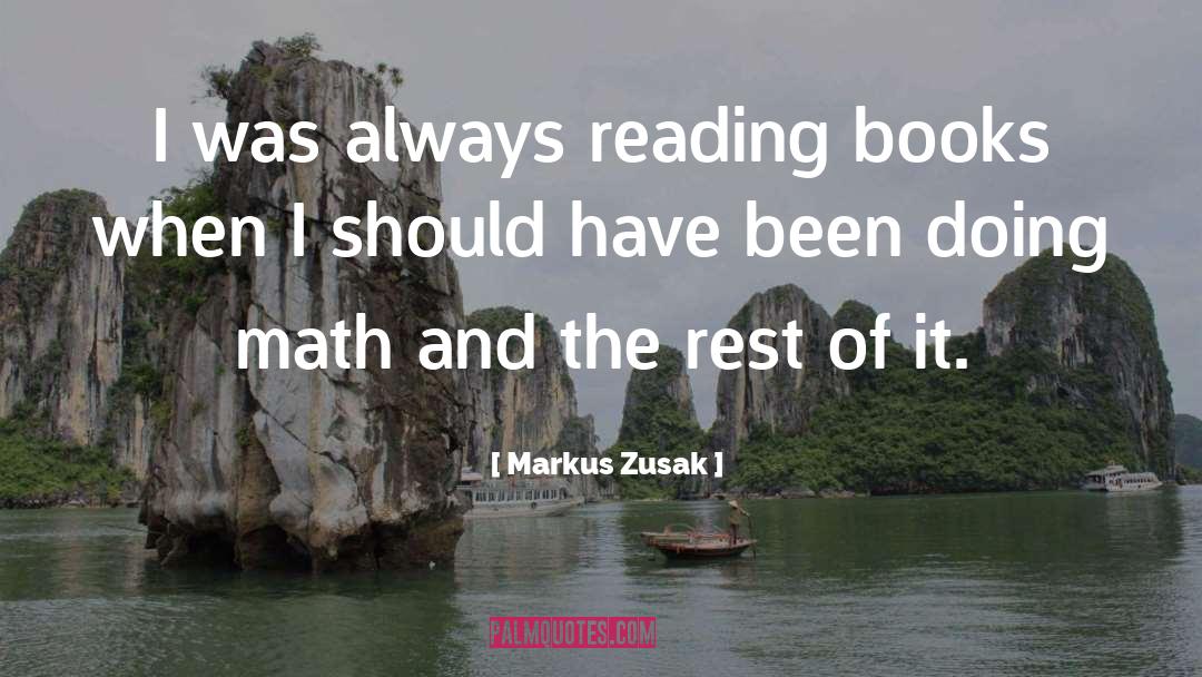 Always Reading quotes by Markus Zusak