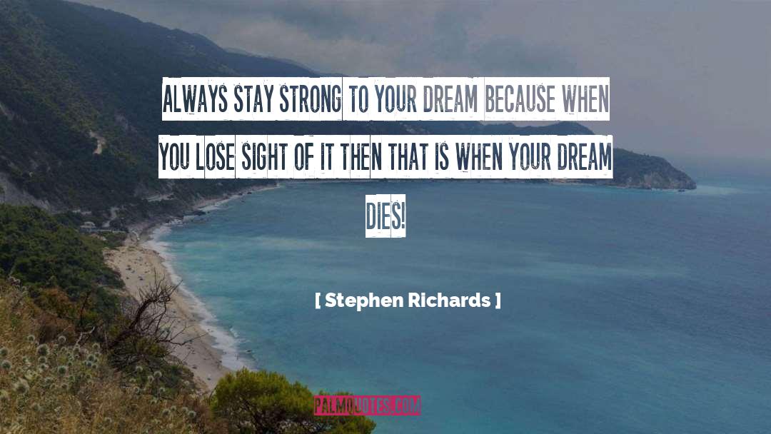 Always Stay quotes by Stephen Richards