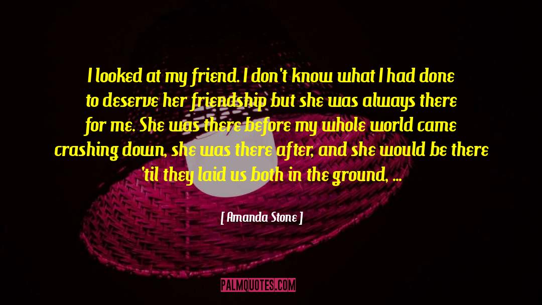 Always There For Me quotes by Amanda Stone