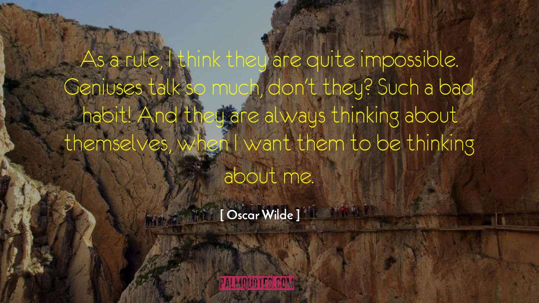 Always Thinking quotes by Oscar Wilde