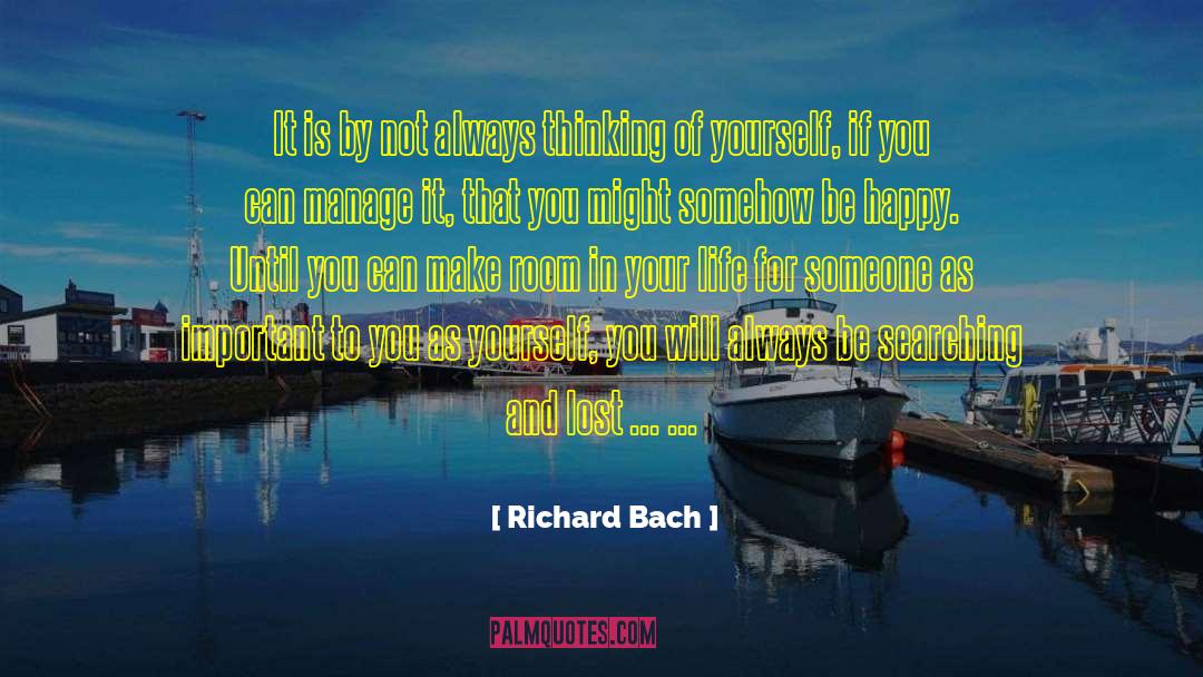 Always Thinking quotes by Richard Bach