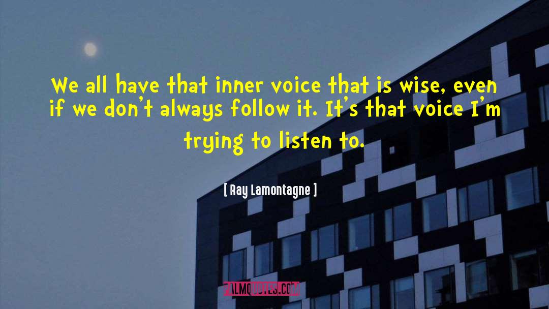 Always To Remember quotes by Ray Lamontagne