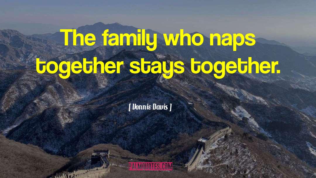 Always Together Family quotes by Vonnie Davis