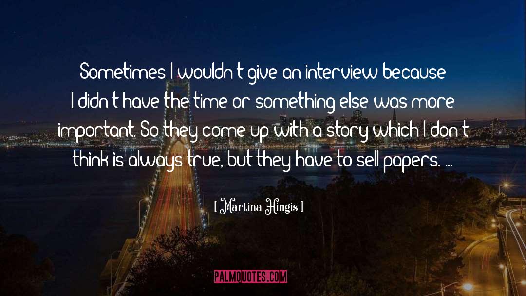 Always True quotes by Martina Hingis