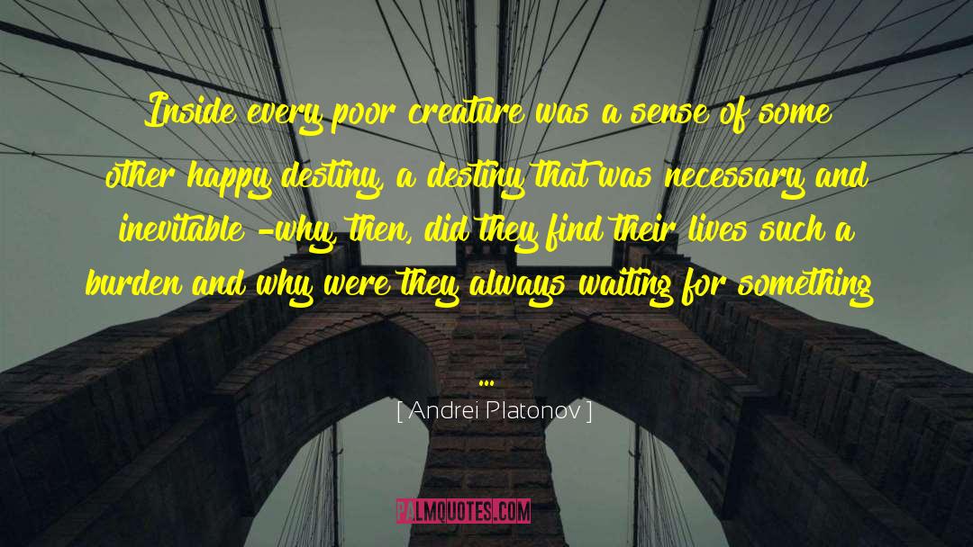 Always Waiting quotes by Andrei Platonov