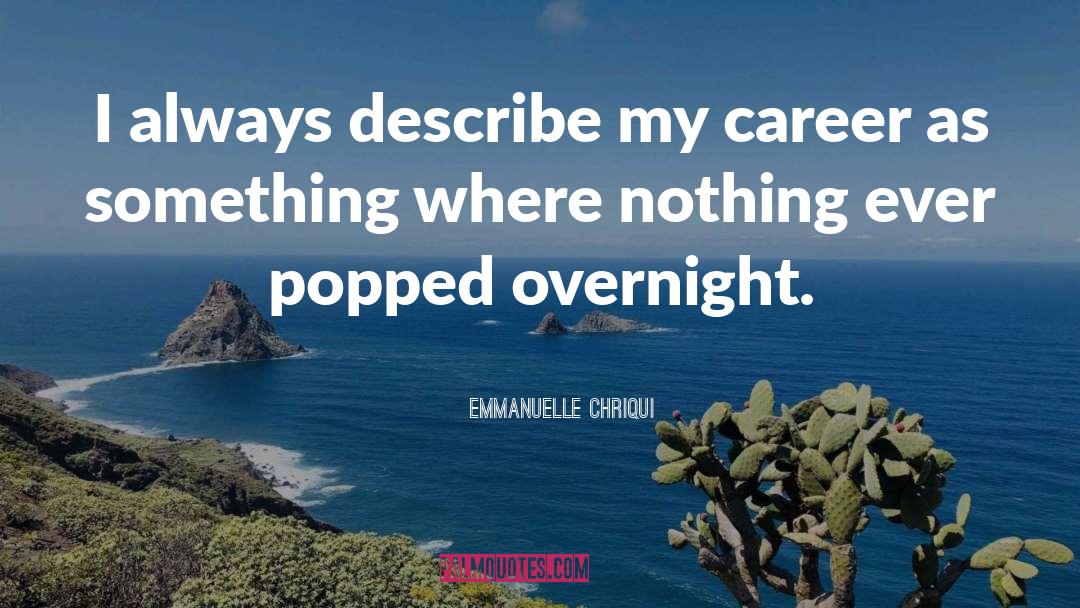 Always Wild quotes by Emmanuelle Chriqui