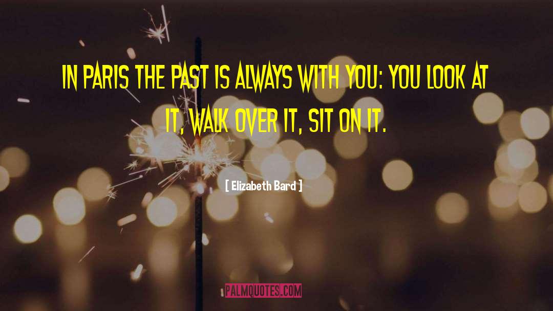 Always With You quotes by Elizabeth Bard