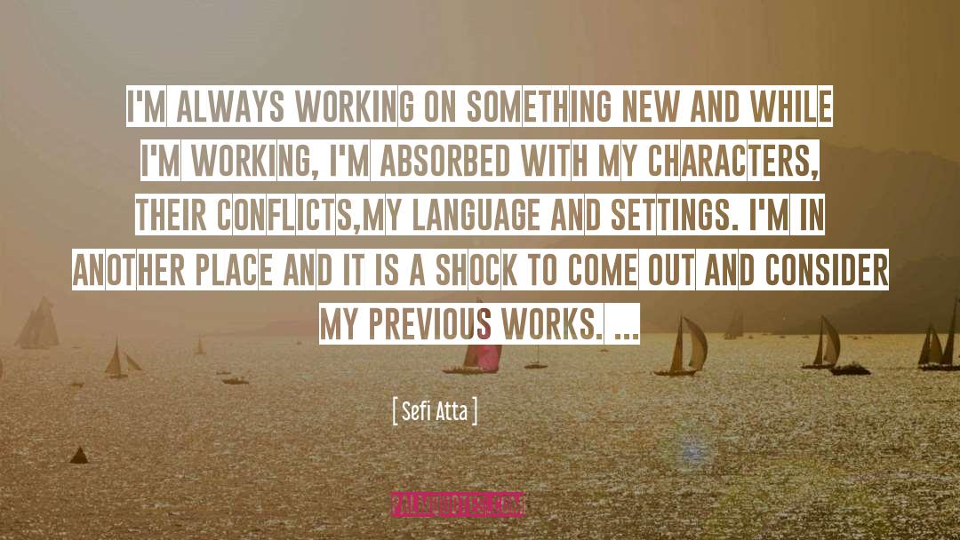 Always Working quotes by Sefi Atta