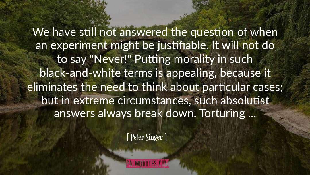 Always Wrong quotes by Peter Singer