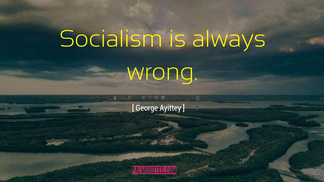 Always Wrong quotes by George Ayittey