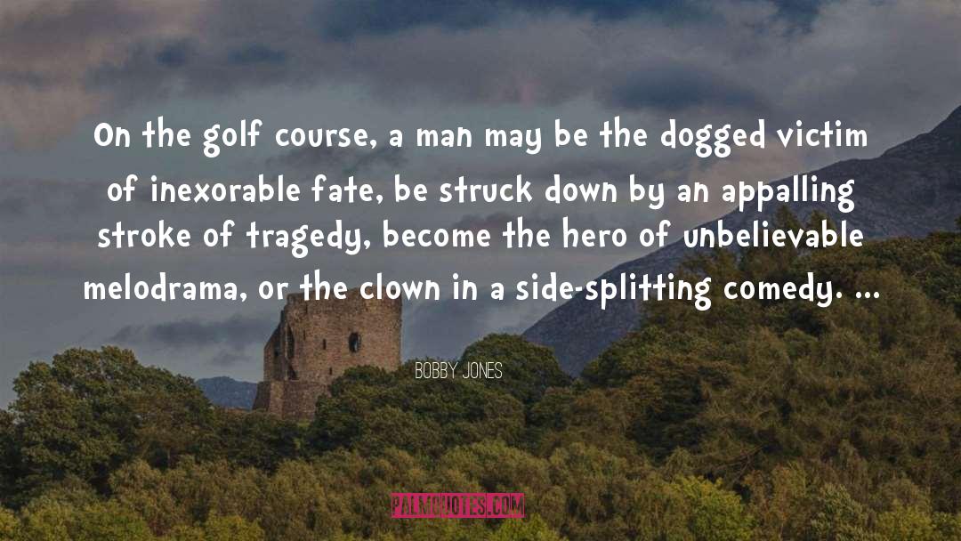 Alwyn Downs Golf Course quotes by Bobby Jones