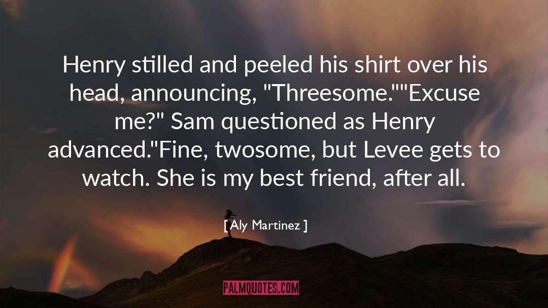 Aly quotes by Aly Martinez