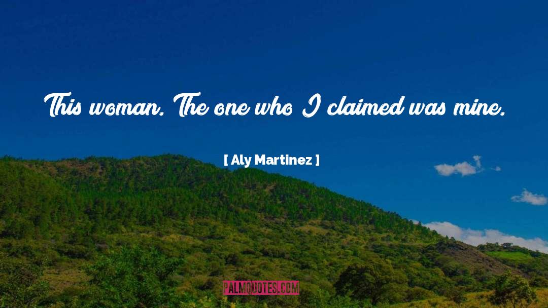 Aly quotes by Aly Martinez