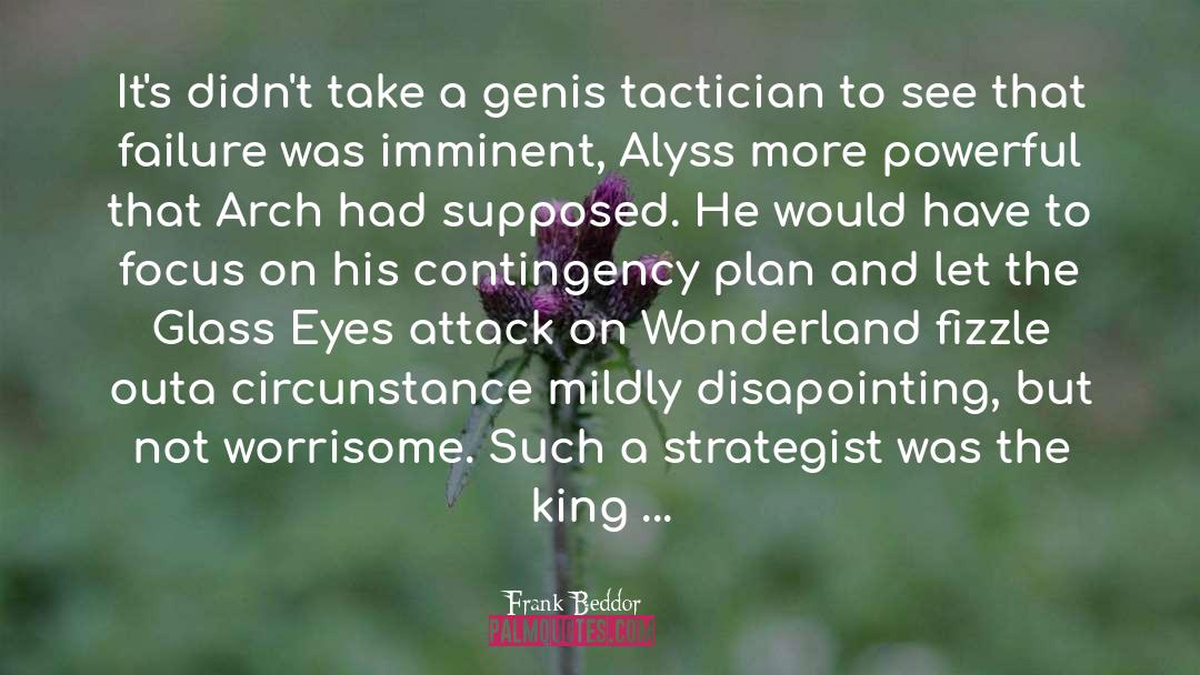 Alyss quotes by Frank Beddor