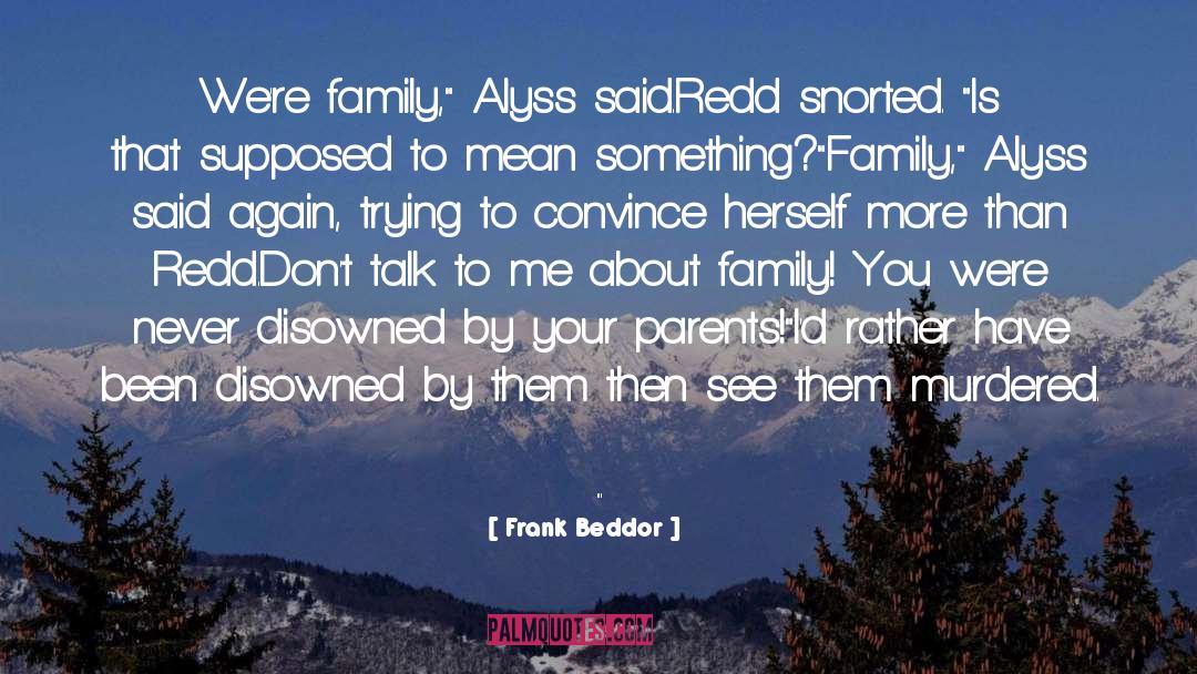 Alyss quotes by Frank Beddor