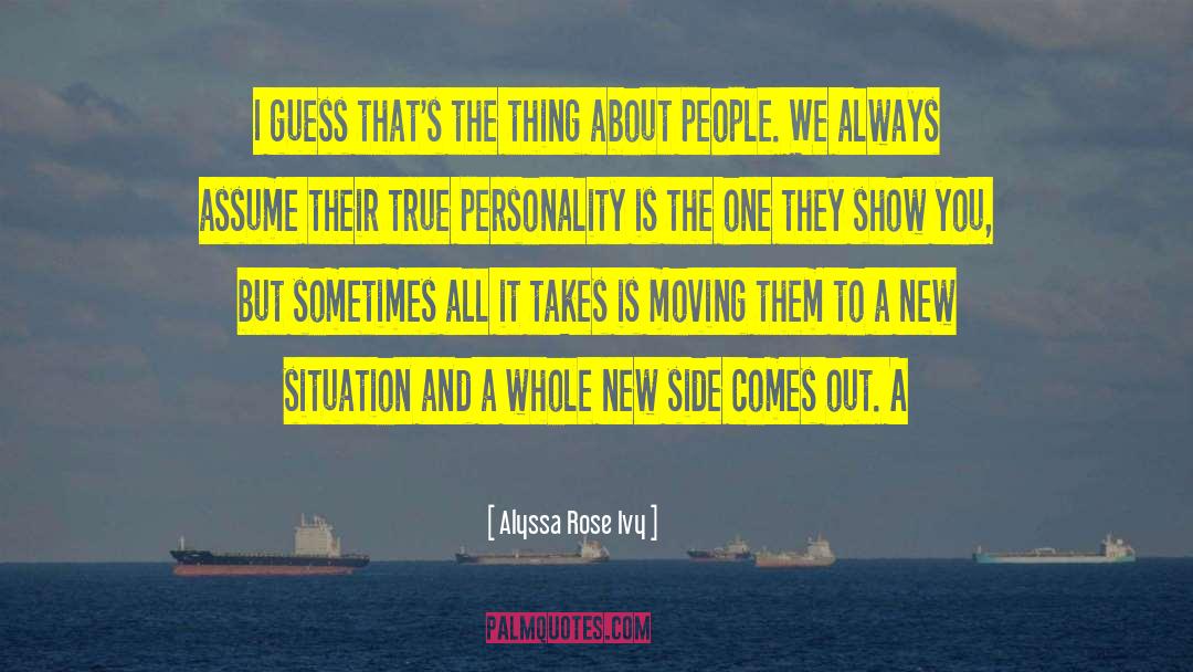 Alyssa quotes by Alyssa Rose Ivy