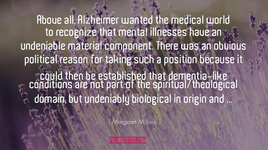 Alzheimer quotes by Margaret M. Lock