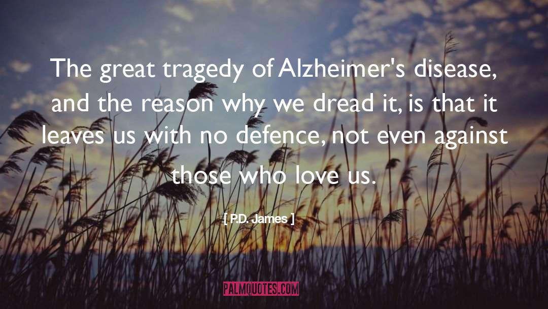 Alzheimer quotes by P.D. James