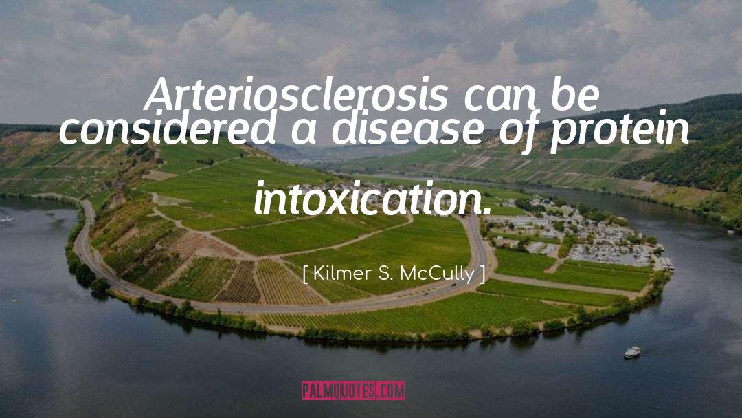Alzheimer S Disease quotes by Kilmer S. McCully