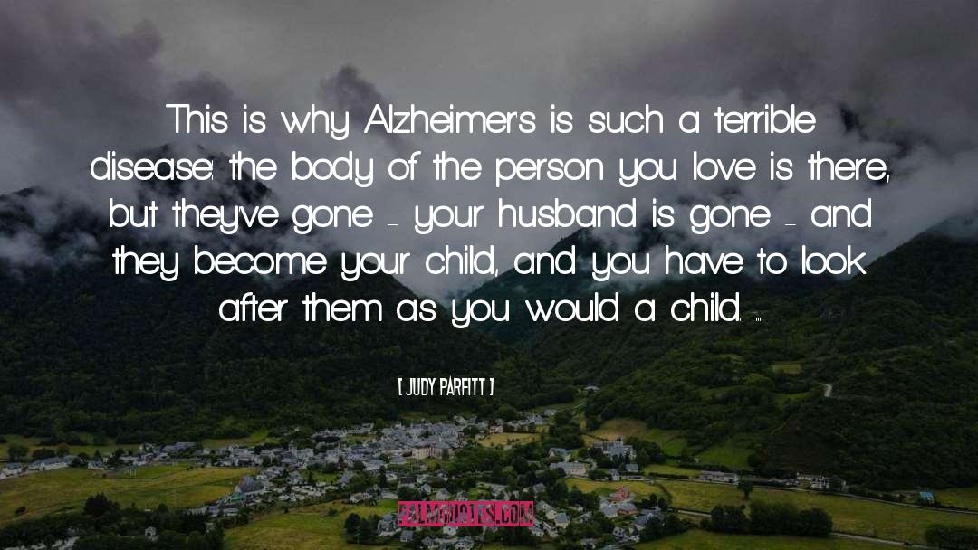 Alzheimers quotes by Judy Parfitt