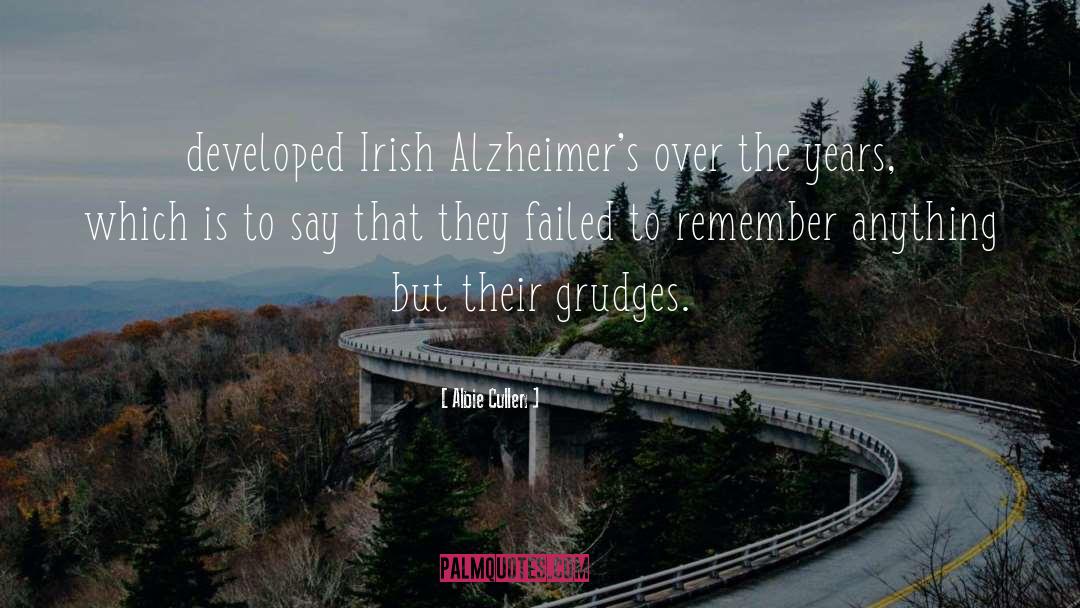 Alzheimers quotes by Albie Cullen