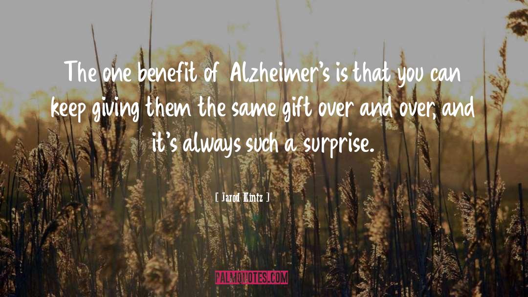 Alzheimers quotes by Jarod Kintz