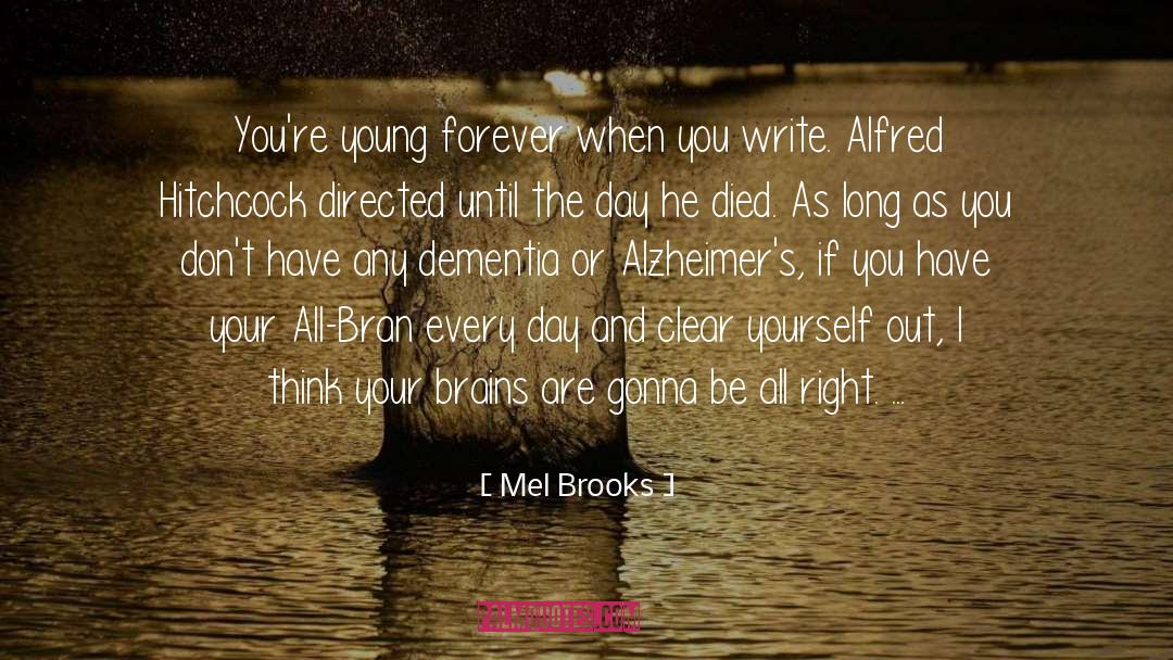 Alzheimers quotes by Mel Brooks