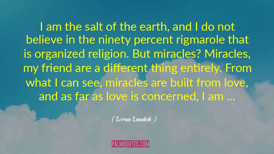 Am A Believer quotes by Lorna Landvik