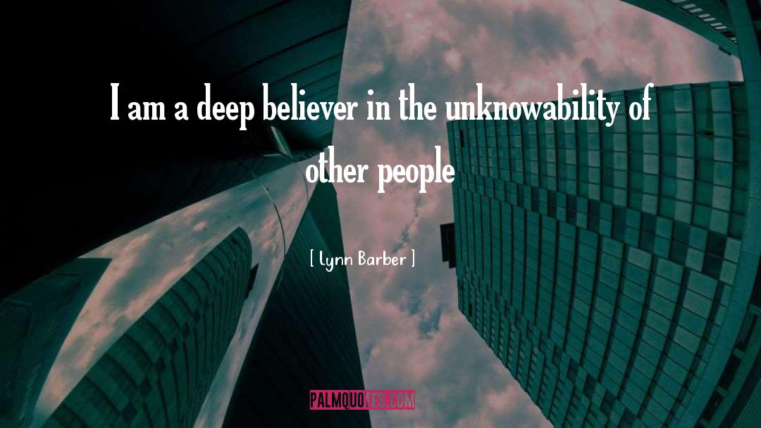 Am A Believer quotes by Lynn Barber