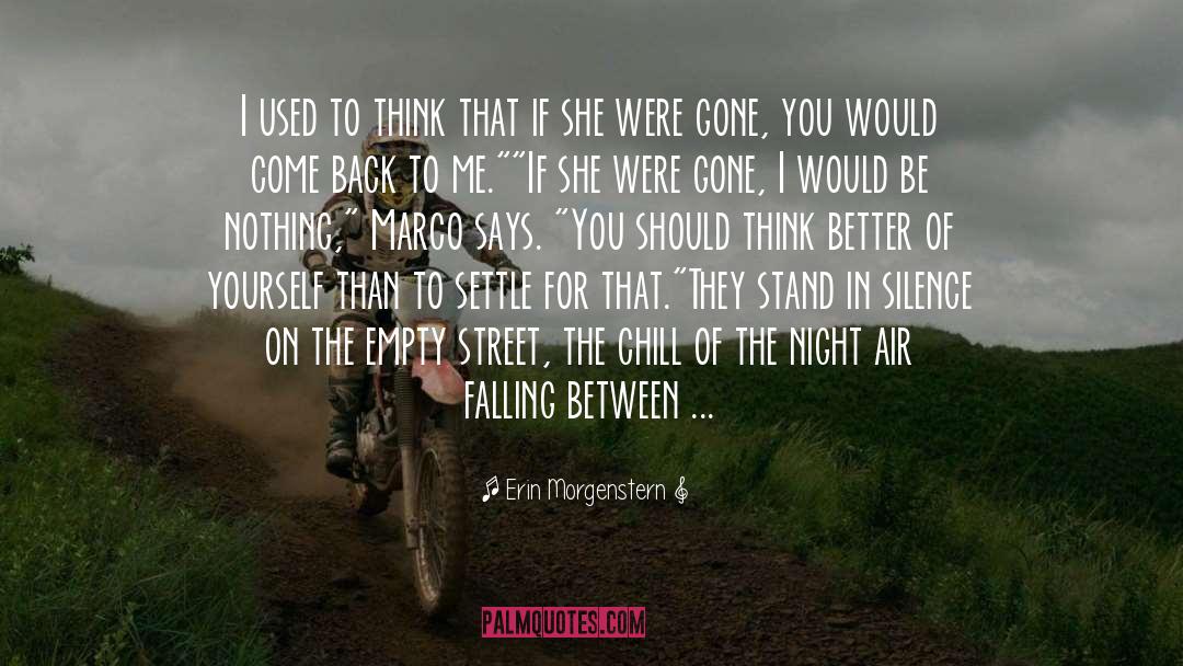 Am Better Than Them quotes by Erin Morgenstern