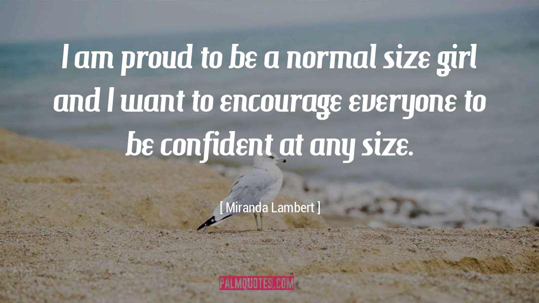 Am I Normal Yet quotes by Miranda Lambert
