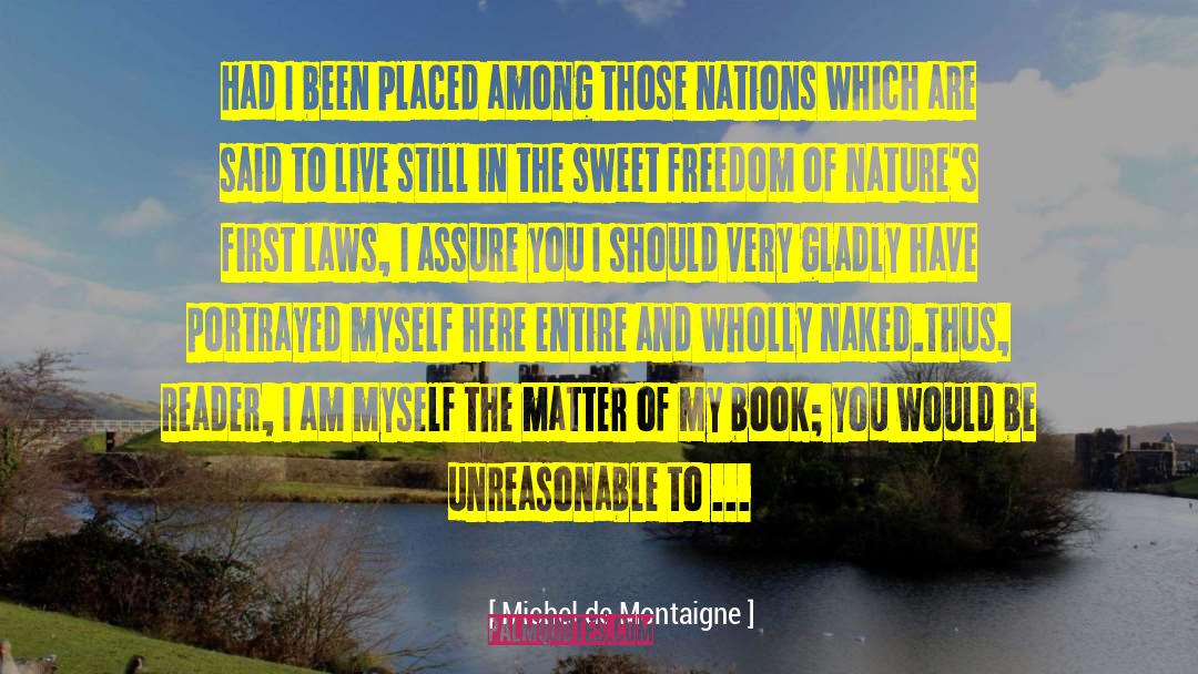 Am Myself quotes by Michel De Montaigne