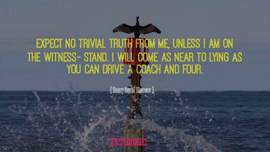 Am On quotes by Henry David Thoreau