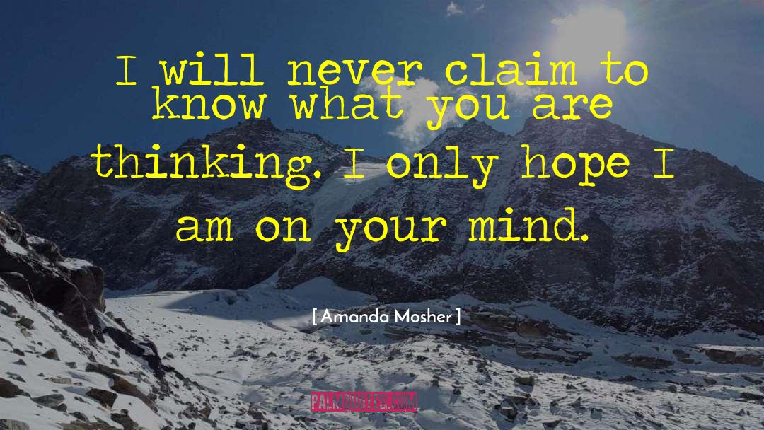 Am On quotes by Amanda Mosher