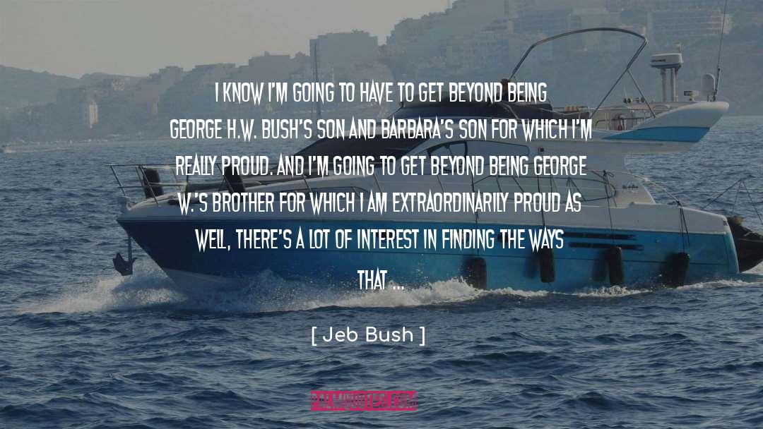 Am quotes by Jeb Bush