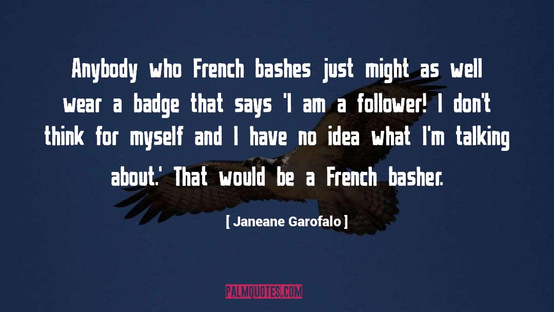 Amadee French quotes by Janeane Garofalo