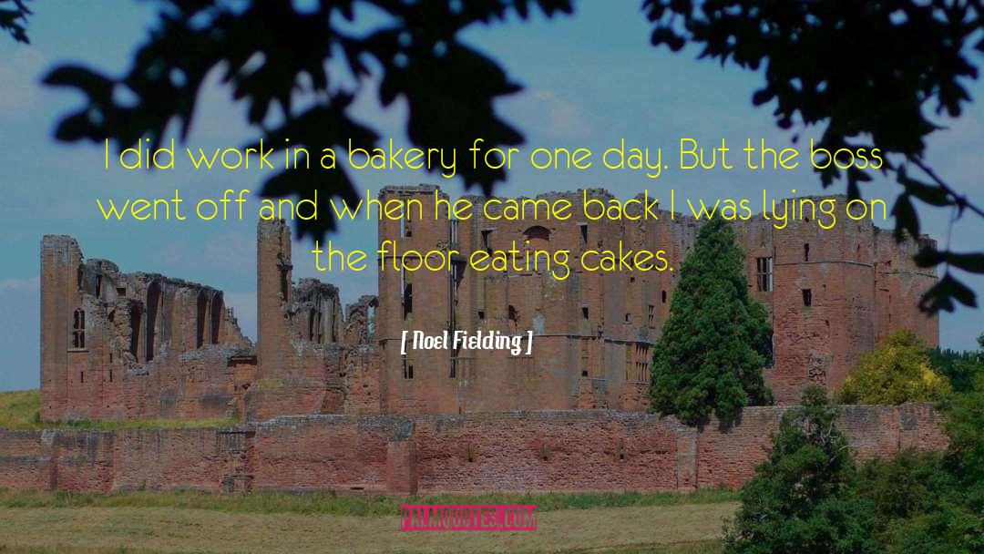 Amalfitano Bakery quotes by Noel Fielding