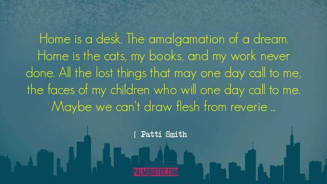 Amalgamation quotes by Patti Smith