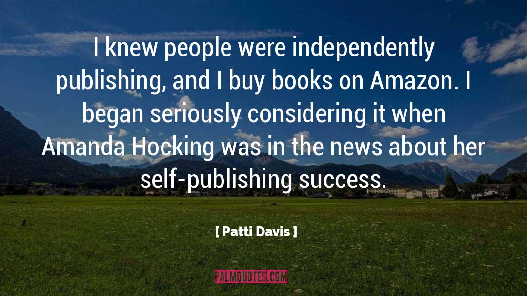 Amanda Hocking quotes by Patti Davis